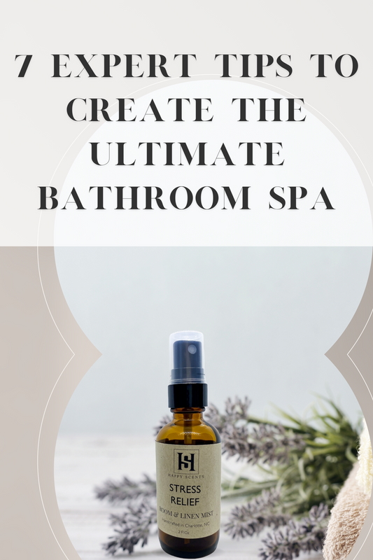 7 Expert Tips to Create the Ultimate Bathroom Spa